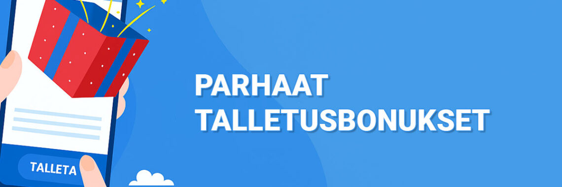 Parhaat talletusbonukset